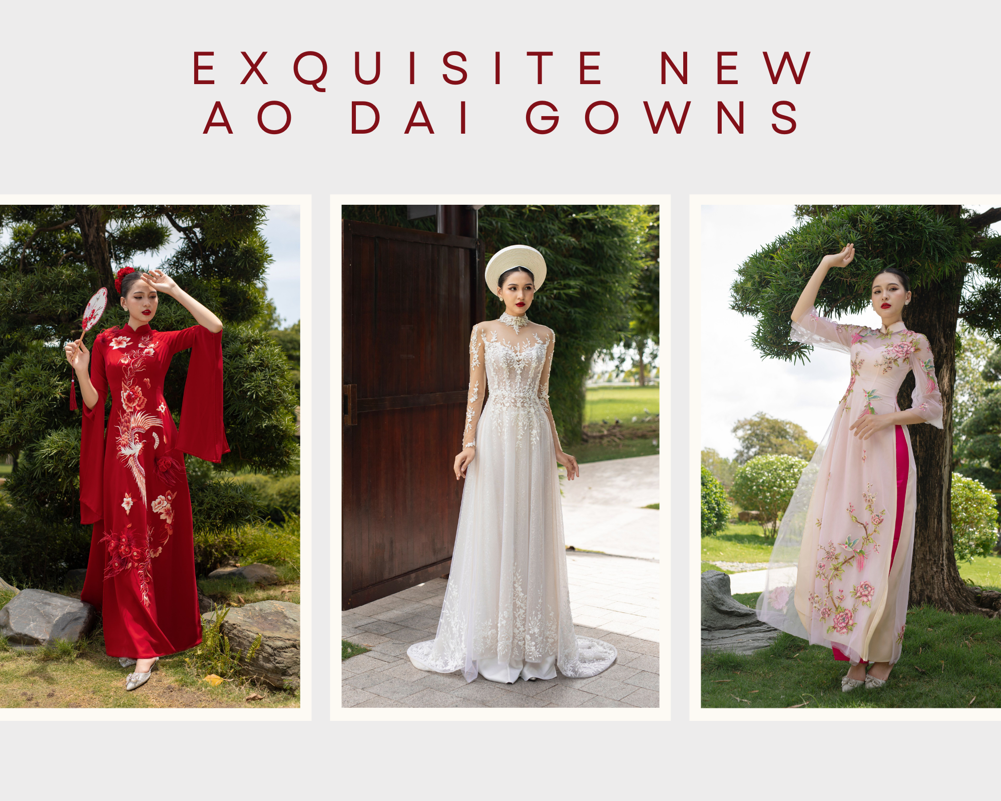 OUR EXQUISITE BRAND NEW BRIDAL AO DAI COLLECTION
