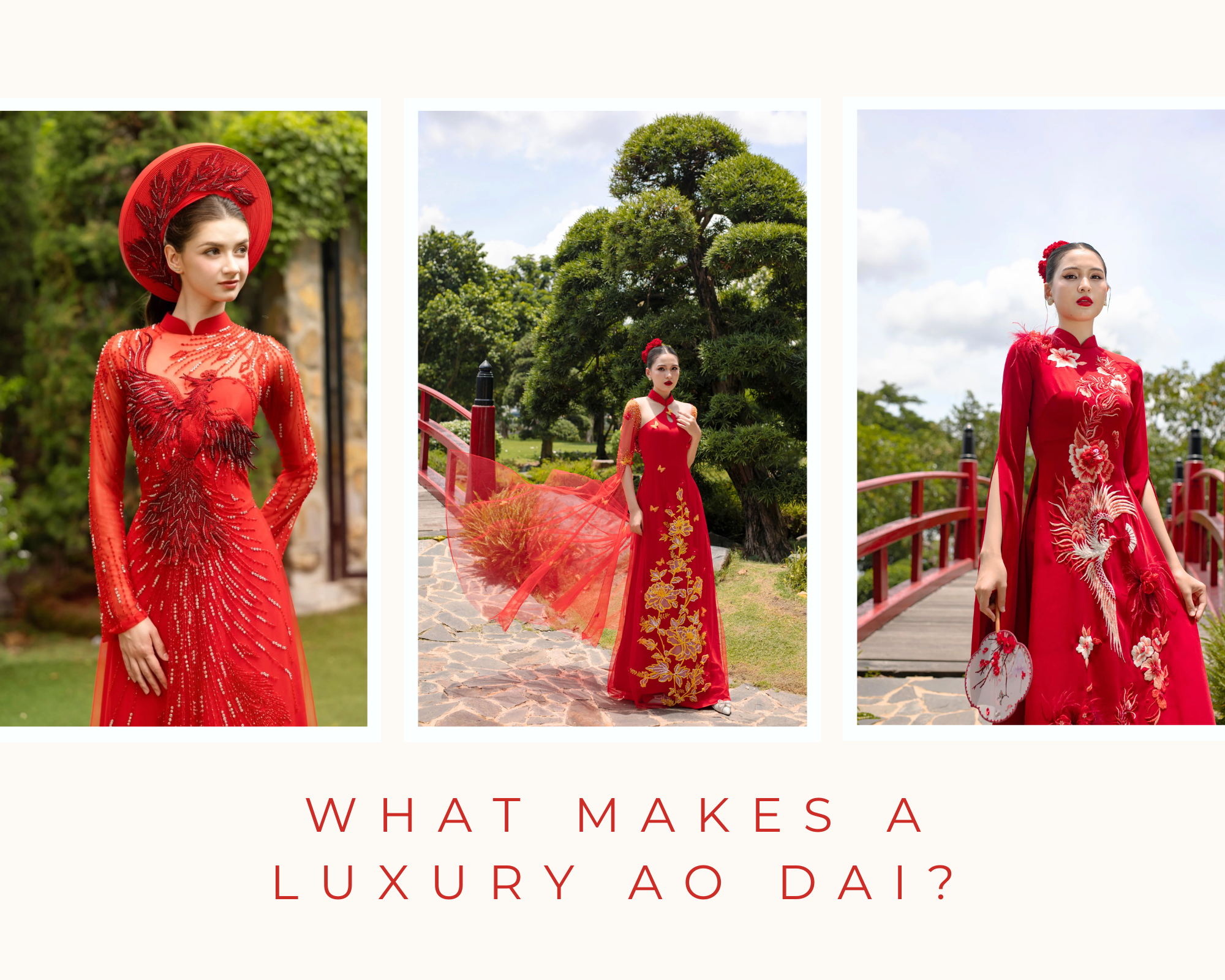WHAT MAKES A LUXURY AO DAI?