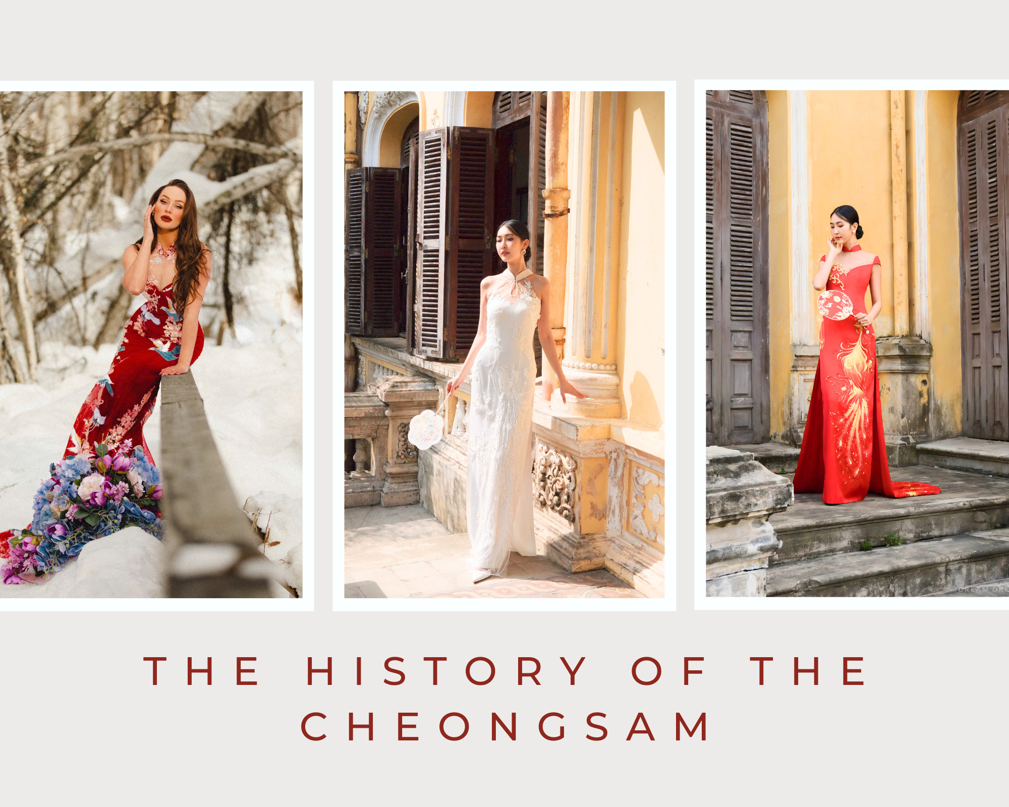 THE CHEONGSAM: A JOURNEY THROUGH HISTORY