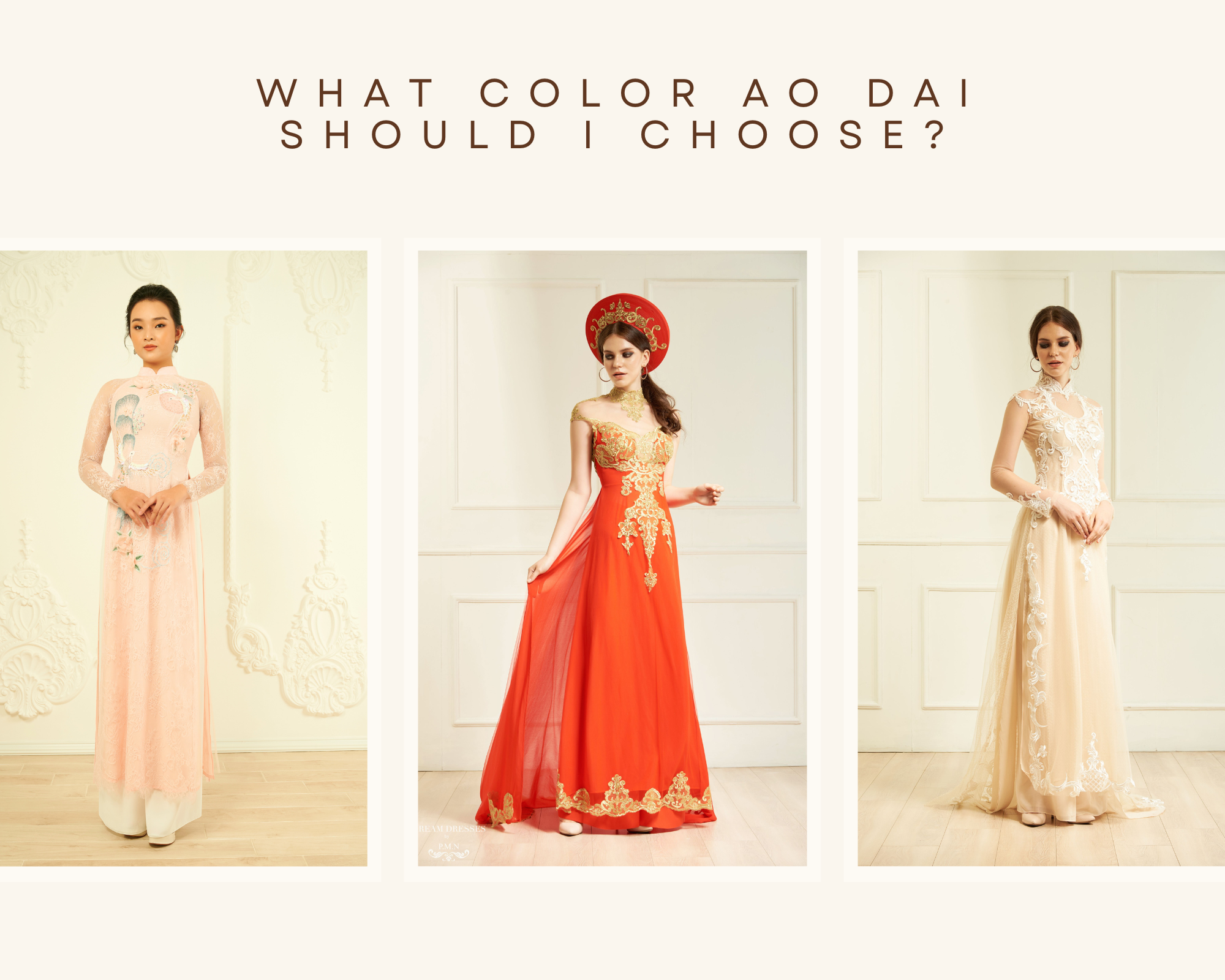 WHAT COLOR AO DAI SHOULD I CHOOSE?