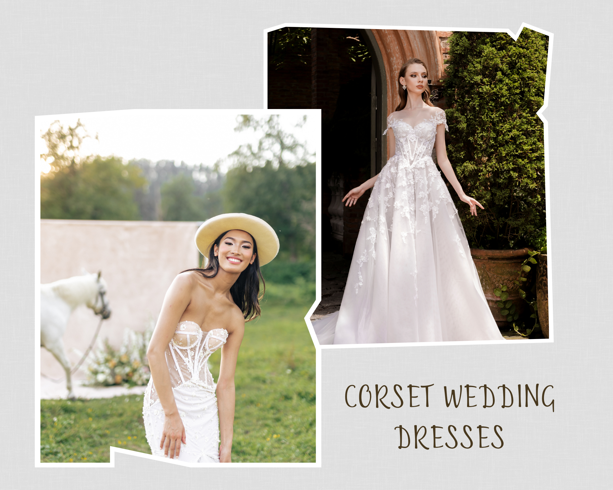 EMBRACE ELEGANCE WITH CORSET-STYLE WEDDING DRESSES