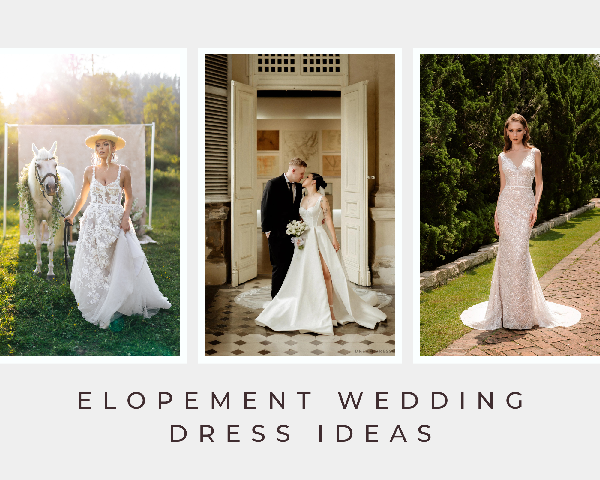 THE ULTIMATE GUIDE TO WEDDING DRESS ELOPEMENT IDEAS 2024