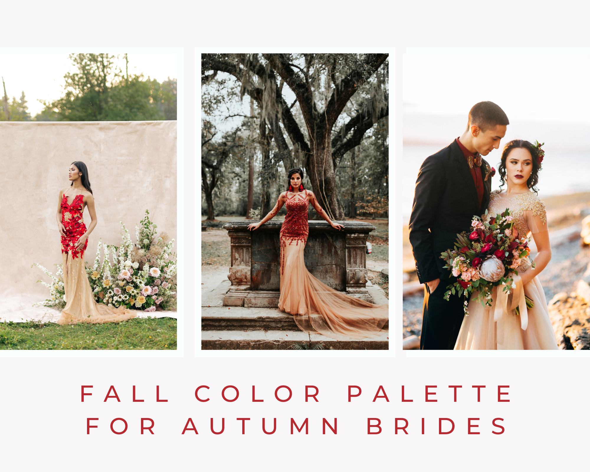 THE PERFECT FALL COLOR PALETTE FOR AUTUMN BRIDES