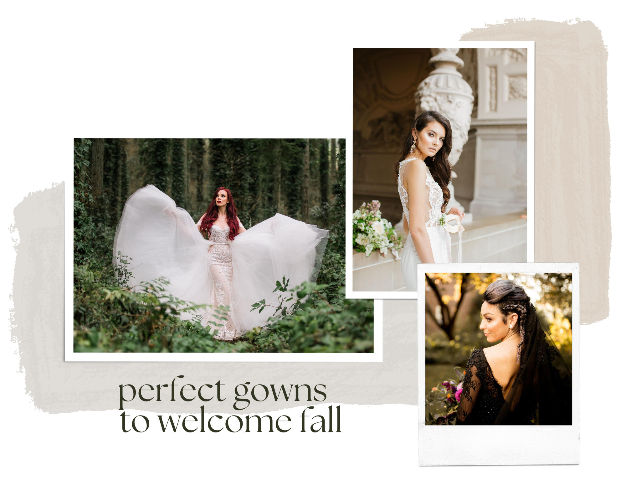 THE PERFECT GOWNS TO BRING IN THE FALL SEASON