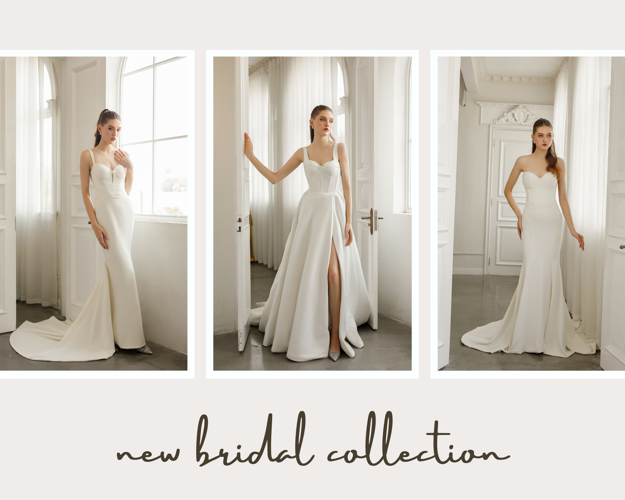 NEW COLLECTION: MODERN ELEGANCE MEETS TIMELESS BRIDAL COUTURE