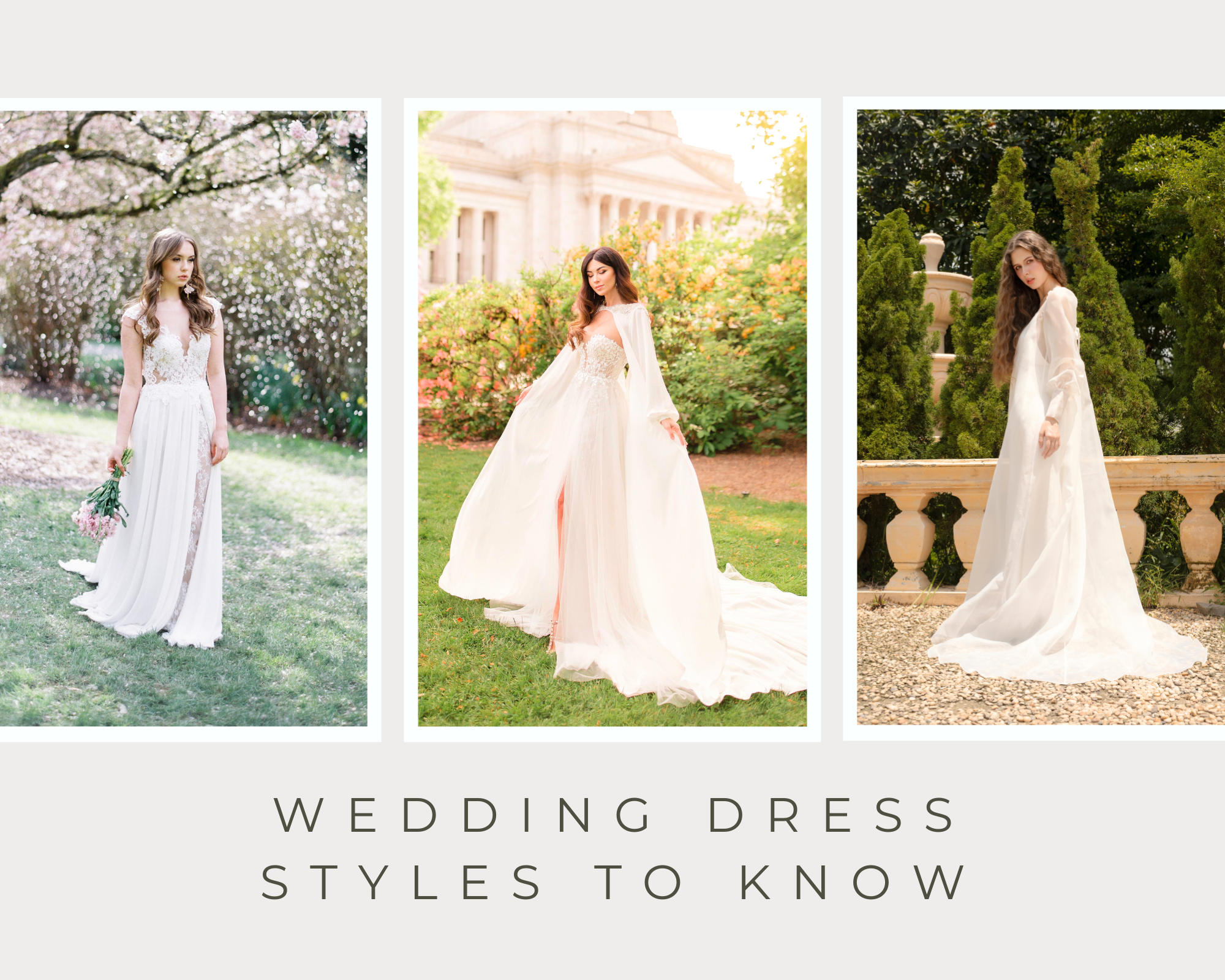 15 WEDDING DRESS STYLES TO KNOW WHEN SHOPPING FOR THE GOWN OF YOUR DREAMS
